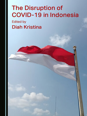 cover image of The Disruption of COVID-19 in Indonesia